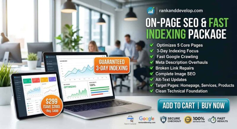 On-Page SEO and Fast Indexing Package for rankanddevelop.com featuring 5-page optimization, 3-day Google indexing, meta updates, and image SEO